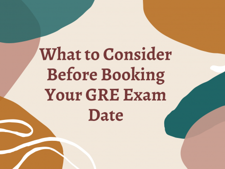 What to Consider Before Booking Your GRE Exam Date