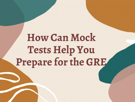 How Can Mock Tests Help You Prepare for the GRE