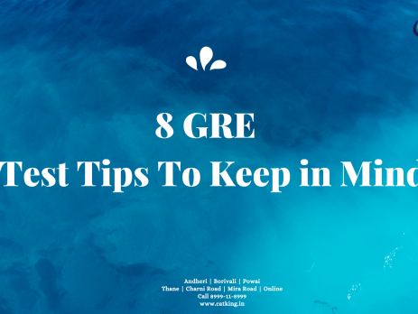 8 GRE  Test Tips To Keep in Mind