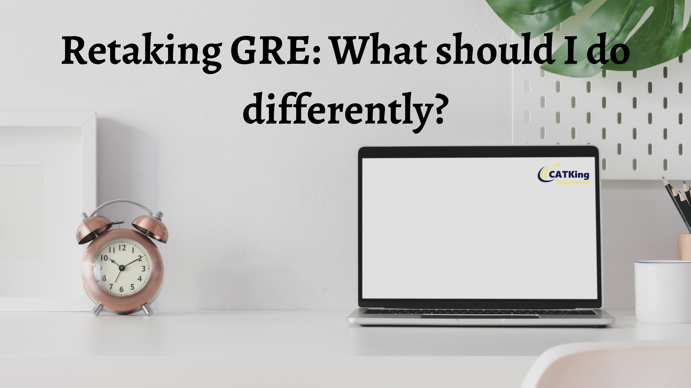 Retaking GRE: What should I do differently?