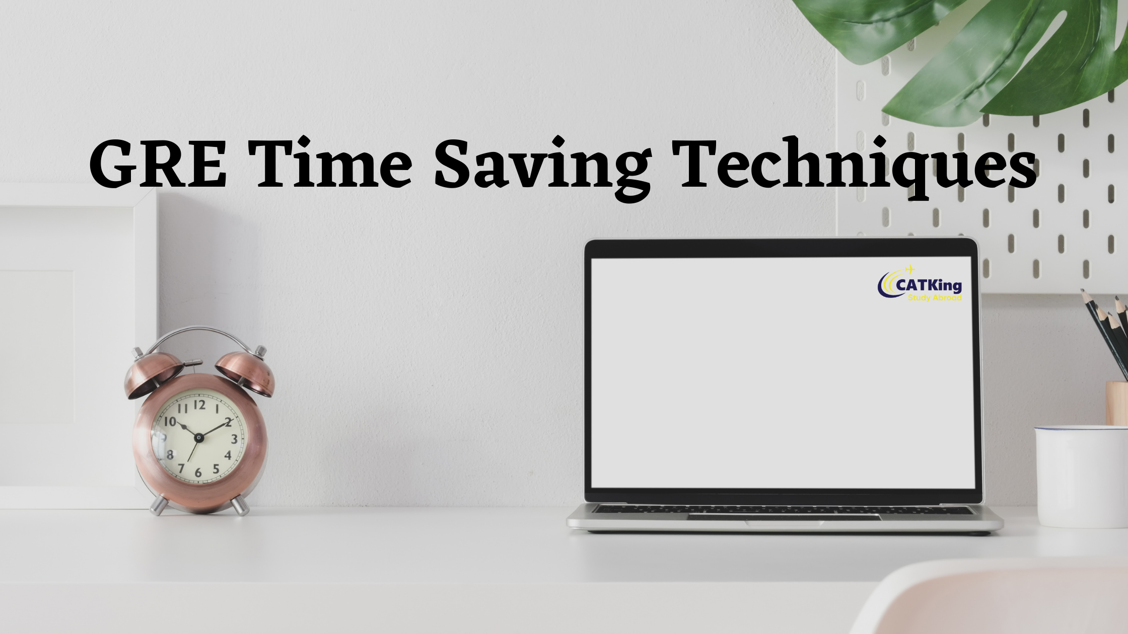 GRE Time Saving Techniques