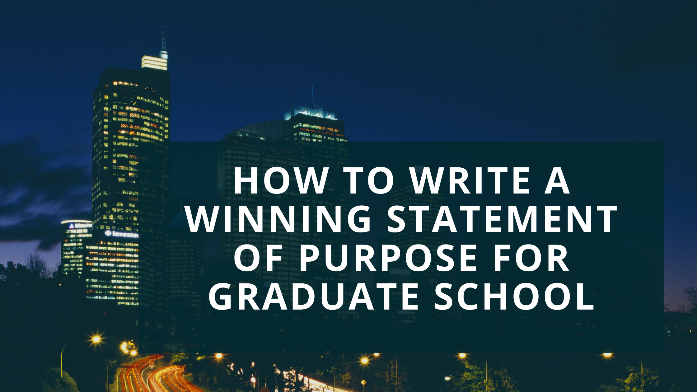 How to Write a Winning Statement of Purpose for Graduate School (SOP)