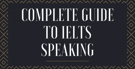 Complete Guide to IELTS Speaking