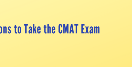 Reasons to Take the CMAT Exam